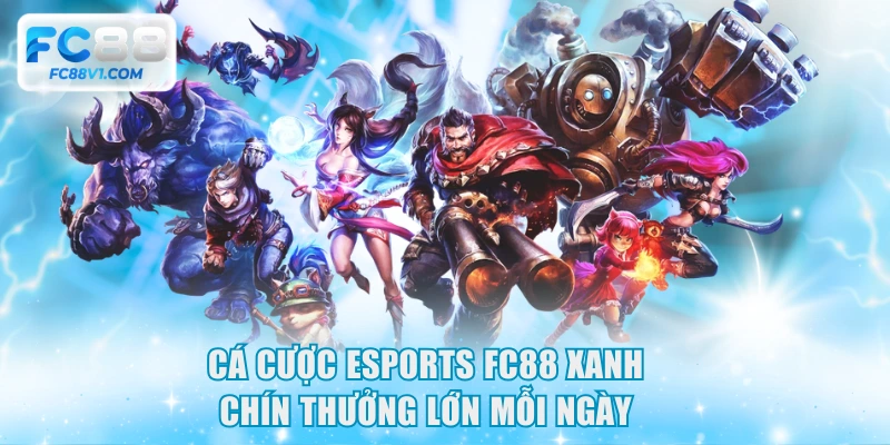 Cá cược Esports FC88