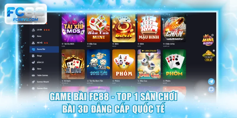 Game Bài FC88 - Top 1 Sân Chơi Bài 3D Đẳng Cấp Quốc Tế
