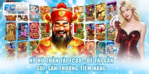 Nổ hũ Thần Tài FC88