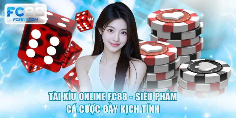 Tài xỉu online FC88