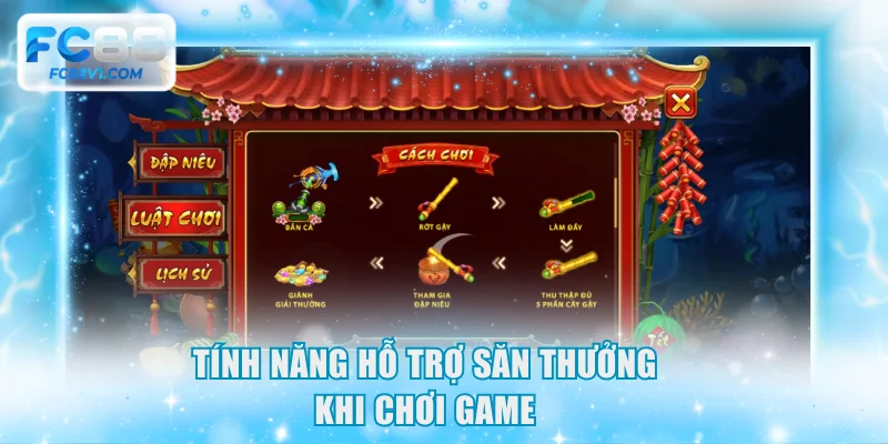 Tính năng hỗ trợ săn thưởng khi chơi game