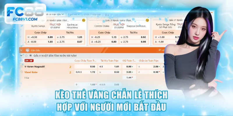 Kèo thẻ vàng chẵn lẻ thích hợp với người mới bắt đầu